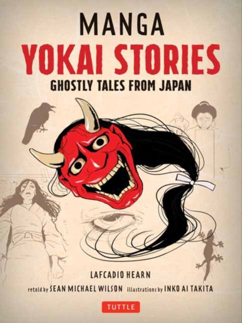 Book cover of: Manga Yokai Stories. By: Lafcadio Hearn
