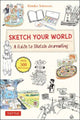 Book cover of: Sketch Your World. By: Kimiko Sekimoto