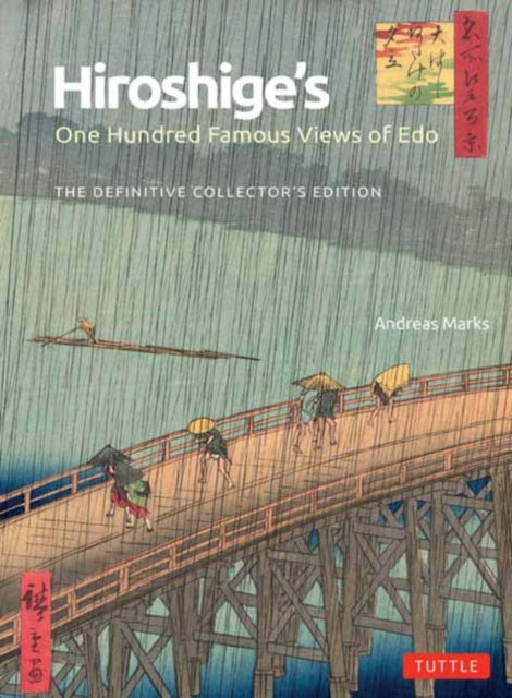 Book cover of: Hiroshige's One Hundred Famous Views of Edo. By: Andreas Marks
