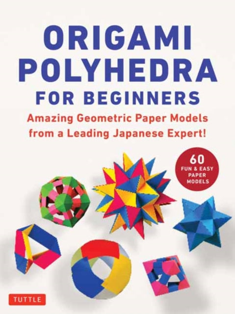 Book cover of: Origami Polyhedra for Beginners. By: Miyuki Kawamura