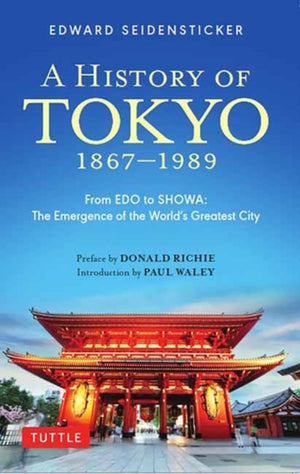 A History of Tokyo 1867-1989