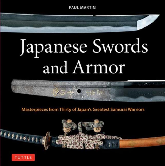 Book cover of: Japanese Swords and Armor. By: Paul Martin