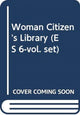 Book cover of: Woman Citizen's Library (ES 6-vol. set)