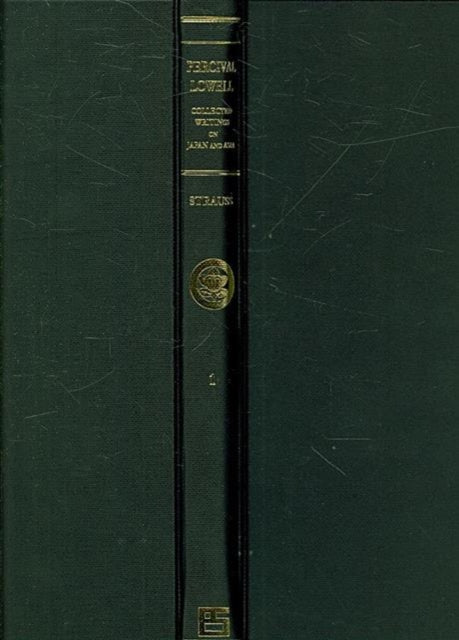 Percival Lowell: Collected Writings on Japan and Asia
