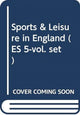 Book cover of: Sports & Leisure in England (ES 5-vol. set)