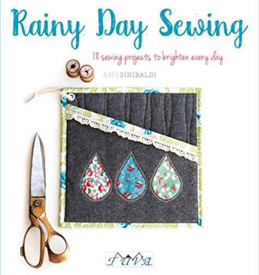 Book cover of: Rainy Day Sewing. By: Amy Sinibaldi