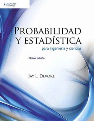 Probabilidad y EstadA­stica para IngenierA­a y Ciencias