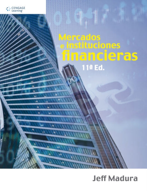 Book cover of: Mercados e Instituciones Financieras. By: Jeff Madura