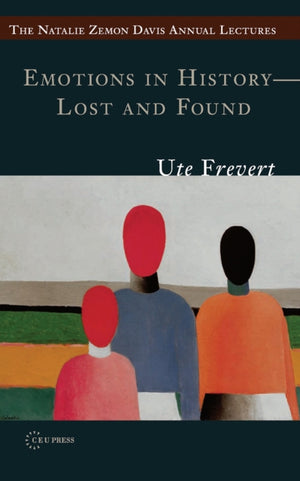 Emotions in History – Lost and Found