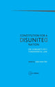 Book cover of: Constitution for a Disunited Nation. By: Gábor Attila Tóth