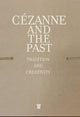 Book cover of: Cezanne and the Past