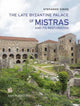 Book cover of: Late Byzantine Palace of Mistras and its Restoration. By: Stefan Sinos