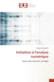 Book cover of: Initiation a l'analyse numerique