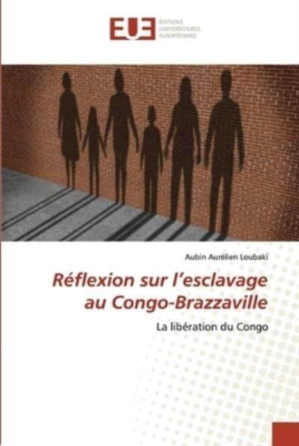 Book cover of: Reflexion sur l'esclavage au Congo-Brazzaville