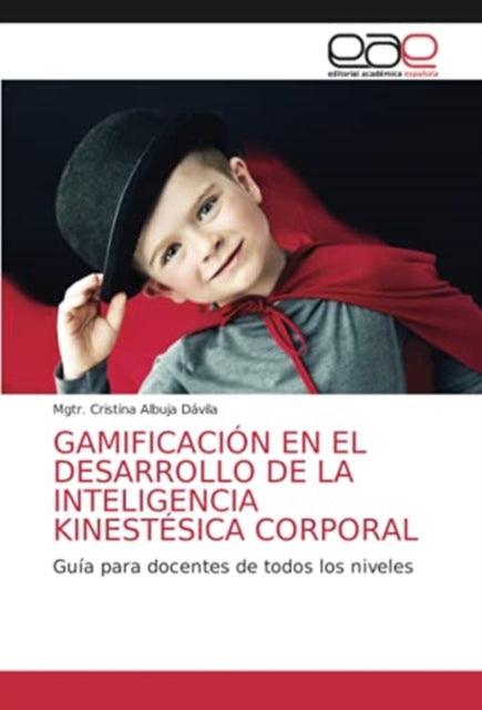 Book cover of: Gamificacion En El Desarrollo de la Inteligencia Kinestesica Corporal