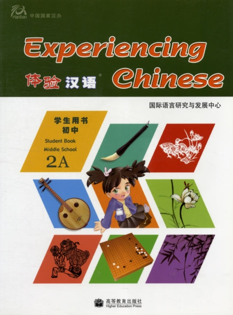Book cover of: Experiencing Chinese for Middle School 2A - Student's Book