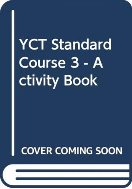 Book cover of: YCT Standard Course 3 - Activity Book