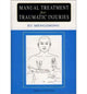 Book cover of: Manual Treatment for Traumatic Injuries. By: Xu Mengzhong