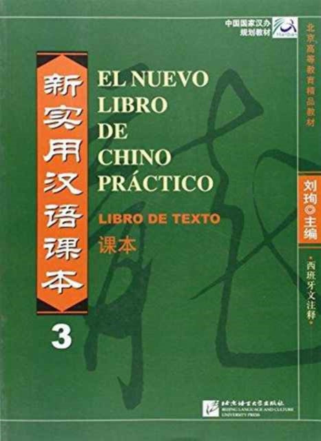 Book cover of: El nuevo libro de chino practico vol.3 - Libro de texto. By: Liu Xun