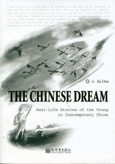 Book cover of: Chinese Dream: Real-Life Stories of the Young in Contemporary China. By: Dun An