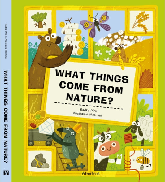Book cover of: What Things Come From Nature?. By: Radka Piro