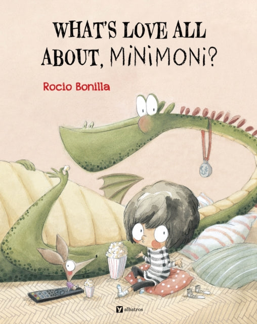 Book cover of: What's Love All about, Minimoni?. By: Rocio Bonilla