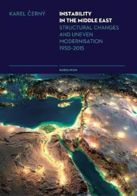 Book cover of: Instability in the Middle East. By: Karel Černý