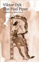 Book cover of: Pied Piper. By: Viktor Dyk