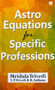 Book cover of: Astro Equations For Specific Professions