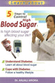 Book cover of: 5 Steps to Control High Blood Sugar