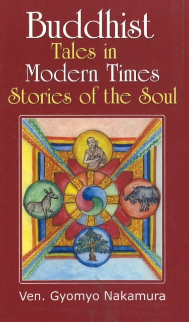 Book cover of: Buddhist Tales in Modern Times. By: Nakamura Gyomyo