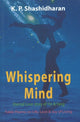 Book cover of: Whispering Mind. By: K. P. Shashidharan