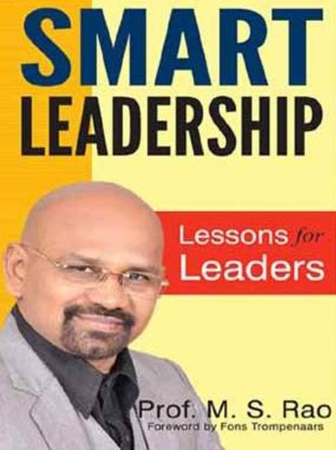 Book cover of: Smart Leadership. By: Professor M. S. Rao M. S. Rao