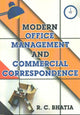 Book cover of: Modern Office Management & Commerical Correspondence. By: R C Bhatia