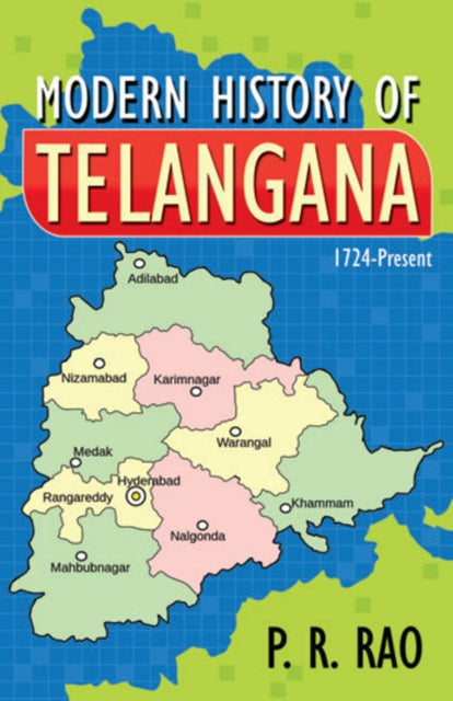 Book cover of: Modern History of Telangana 1724-2015