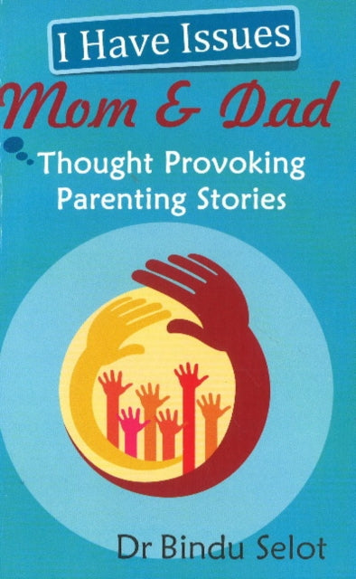 Book cover of: I Have Issues Mom & Dad