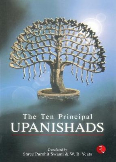 Book cover of: Ten Principal Upanishads. By: Purohit Swami