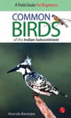 Book cover of: Common Birds of the Indian Subcontinent. By: Ananda Banerjee