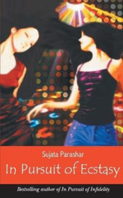 Book cover of: In Pursuit of Ecstasy
