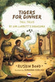 Book cover of: Tigers for Dinner. By: Ruskin Bond
