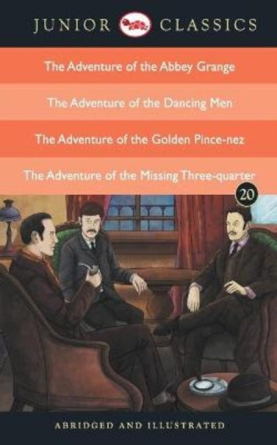 Book cover of: Junior Classic Book 20 (The Adventure of the Abbey Grange, The Adventure of the Dancing Men)