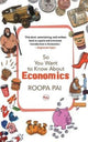 Book cover of: So You Want to Know About Economics. By: Roopa Pai