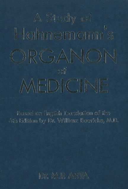 Study of Hanemann's Organon of Medicine