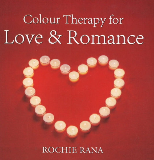 Book cover of: Colour Therapy for Love & Romance