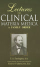 Book cover of: Lectures on Clinical Materia Medica in Family Order. By: Farrington, E. A.