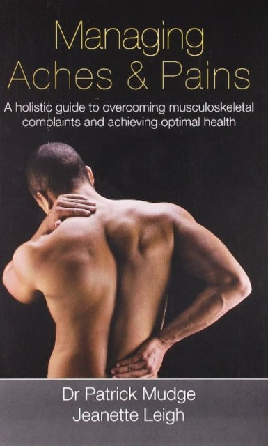 Book cover of: Managing Aches & Pains
