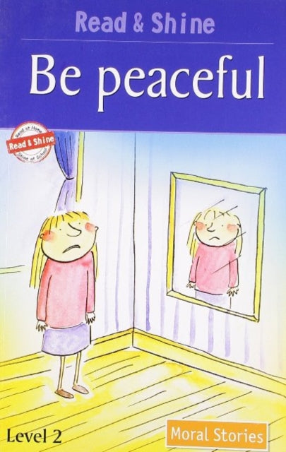 Book cover of: Be Peaceful. By: PEGASUS