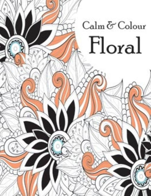 Book cover of: Calm & Color Floral