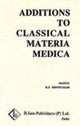 Book cover of: Additions to Classical Materia Medica of Clarke. By: Srinivasan, K. S.