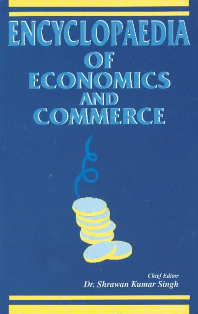 Book cover of: Encyclopaedia of Economics & Commerce